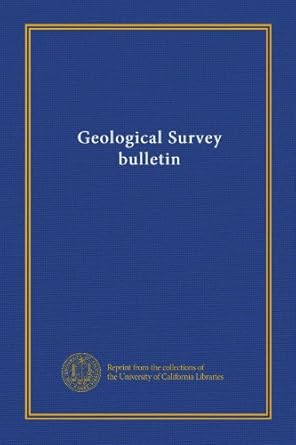 geological survey bulletin 1st edition unknown b008n2w76c