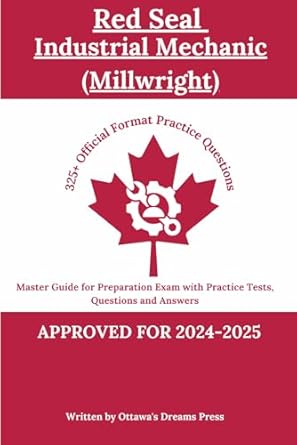 red seal industrial mechanic master guide for preparation exam with practice tests questions and answers 1st