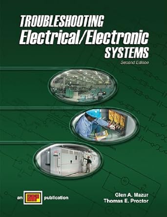 troubleshooting electrical/electronic systems 1st edition glen a mazur ,thomas e proctor 0826917801,