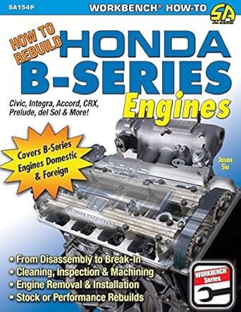 how to rebuild honda b series engines 1st edition jason siu 1613254091, 978-1613254097