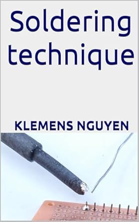 soldering technique 1st edition klemens nguyen b0drp39gzm