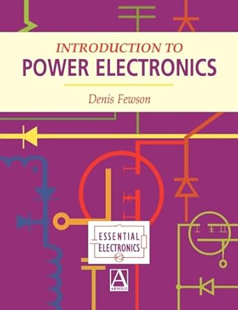 introduction to power electronics 1st edition d fewson 0340691433, 978-0340691434