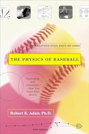 the physics of baseball   revised updated and expanded 3rd edition robert k adair b00q33zryc, 978-0062407825