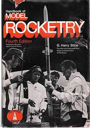 handbook of model rocketry 1st edition g harry stine 0695806165, 978-0695806163