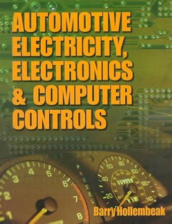 automotive electricity electronics and computer controls 1st edition barry hollembeak 0827365667,