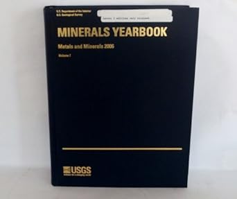 minerals yearbook metals and minerals 2006 1st edition u s department of the interior ,u s geological survey