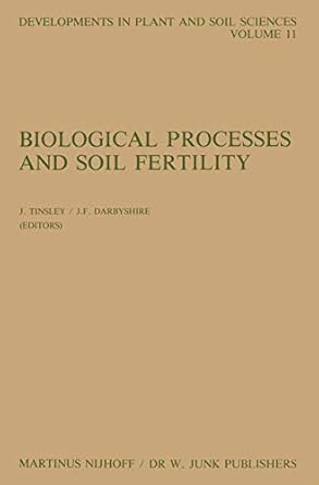 biological processes and soil fertility 1st edition j d tinsley 9024729025, 978-9024729029