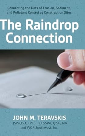 the raindrop connection connecting the dots of erosion sediment and pollutant control at construction sites