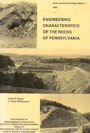 engineering characteristics of the rocks of pennsylvania environmental geology supplement to the state