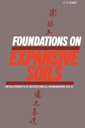 foundations on expansive soils by fu hua chen 1st edition f h chen b01fgioc54