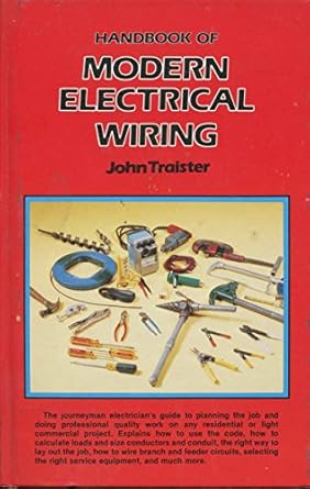 handbook of modern electrical wiring 1st edition john e traister 0835927547, 978-0835927543