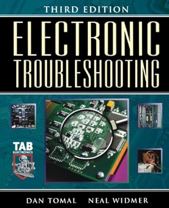 electronic troubleshooting 1st edition daniel tomal ,neal widmer 0071423079, 978-0071423076