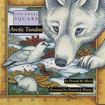 arctic tundra 1st edition donald m silver ,patricia j wynne 0716765179, 978-0716765172