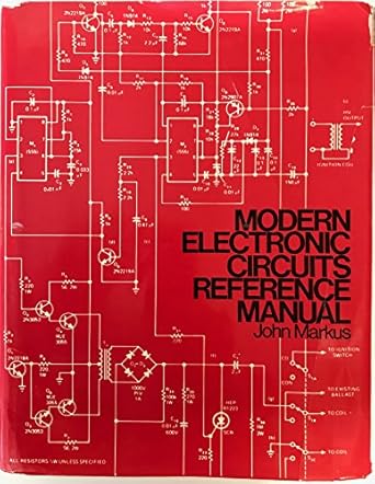 modern electronic circuits reference manual 1st edition john markus 0070404461, 978-0070404465