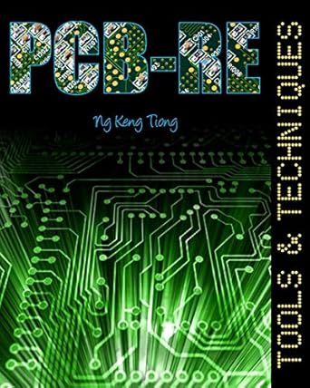 pcb re tools and techniques 1st edition mr keng tiong ng ,joe grand ,william loving ,jeff rupert ,bob elder