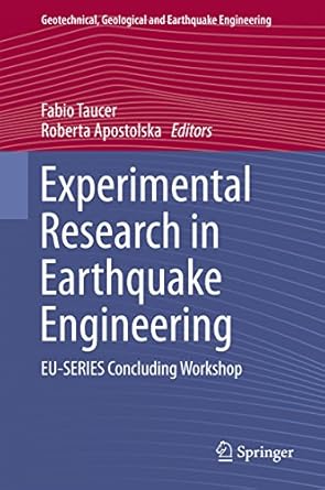 experimental research in earthquake engineering eu series concluding workshop 1st edition fabio taucer