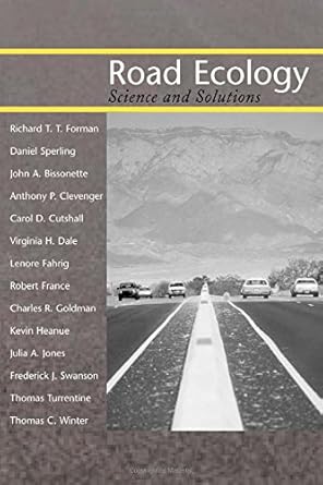 road ecology science and solutions 1st edition richard t t forman ,daniel sperling ,john a bissonette