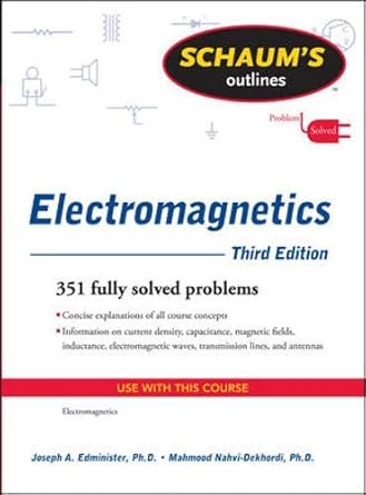 schaums outline of electromagnetics 3rd edition joseph edminister 0071632352, 978-0071632355