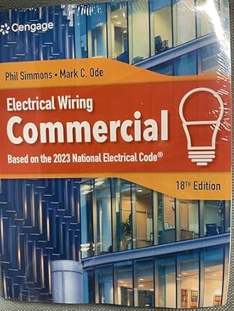 electrical wiring commercial 1st edition phil simmons ,ray mullin ,mark ode 0357767101, 978-0357767108