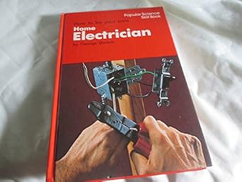 how to be your own home electrician 1st edition daniels 0060109548, 978-0060109547