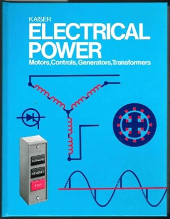electrical power motors controls generators transformers 1st edition joseph l kaiser 0870068342,