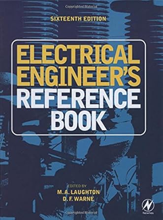 electrical engineers reference book 1st edition m a laughton ,d f warne 0750646373, 978-0750646376