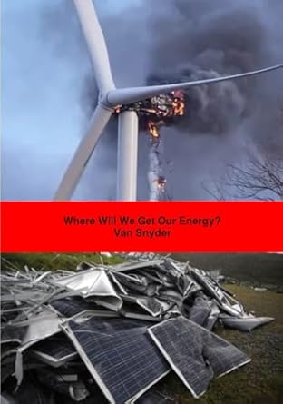 where will we get our energy a comprehensive system examination 1st edition william van dyke snyder