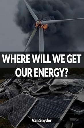 where will we get our energy a comprehensive system examination 1st edition w van snyder b0cyrg7w2x,
