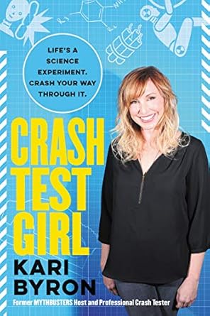 crash test girl 1st edition kari byron 0062749765, 978-0062749765