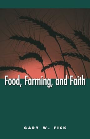 food farming and faith 1st edition gary w fick 0791473848, 978-0791473849