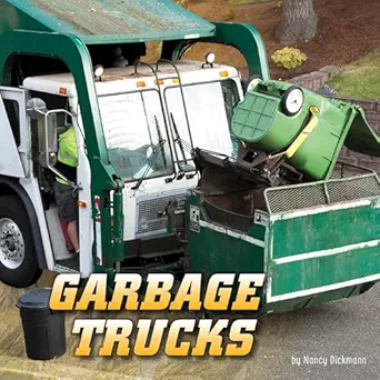 garbage trucks wild about wheels 1st edition nancy dickmann ,uncredited ,pebble b0d15x6r3j