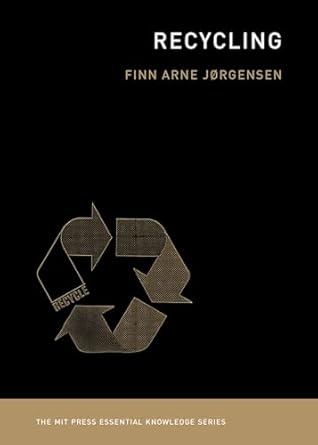 recycling 1st edition finn arne jorgensen 0262537826, 978-0262537827