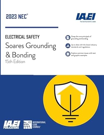 soares grounding and bonding nec 2023 1st edition international association of electrical inspectors