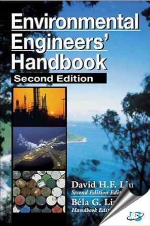 environmental engineers handbook 1st edition david h f liu ,bela g liptak 0849399718, 978-0849399718