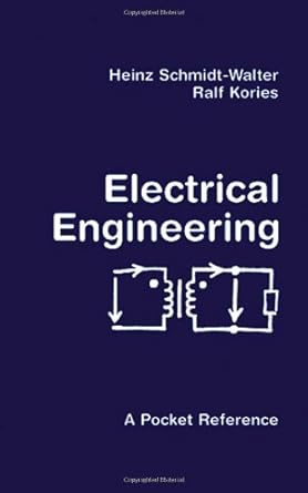 electrical engineering a pocket reference 1st edition heinz schmidt walter ,ralf kories 1596932449,