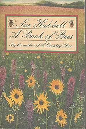 a book of bees and how to keep them 1st edition sue hubbell 0394558944, 978-0394558943
