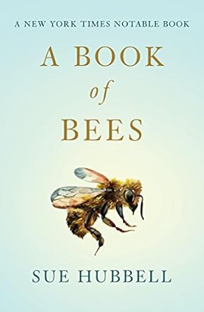 a book of bees 1st edition sue hubbell ,sam potthoff b01n952p7j, 978-1504042451