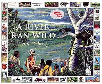 a river ran wild an environmental history 1st edition lynne cherry 0152163727, 978-0152163723