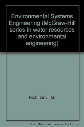 environmental systems engineering 1st edition linvil gene rich 0070522502, 978-0070522503