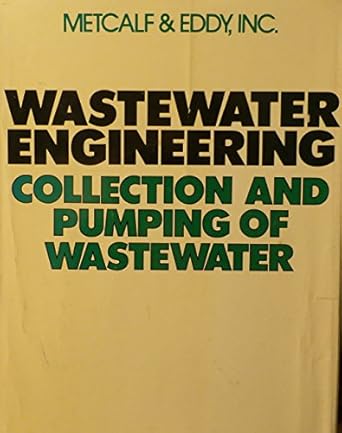 wastewater engineering collection and pumping of wastewater 1st edition metcalf eddy ,george tchobanoglous