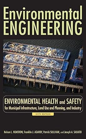 environmental engineering environmental health and safety for municipal infrastructure land use and planning