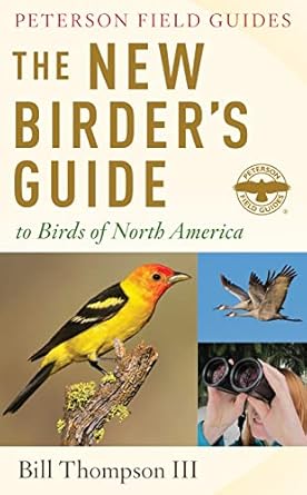 the new birders guide to birds of north america 1st edition bill thompson iii 054407047x, 978-0544070479