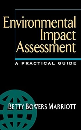 environmental impact assessment a practical guide 1st edition betty bowers marriott 0070404100, 978-0070404106