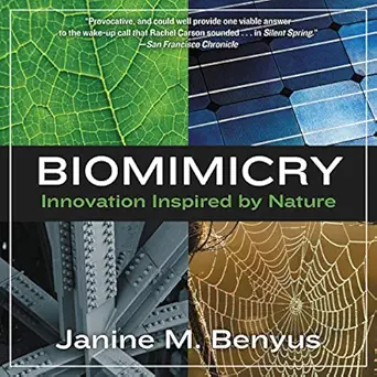 biomimicry innovation inspired by nature 1st edition janine m benyus ,callie beaulieu ,harperaudio b0844vd51b