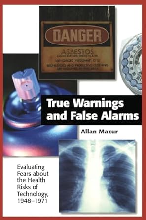 true warnings and false alarms 1st edition allan allan mazur 1891853562, 978-1891853562