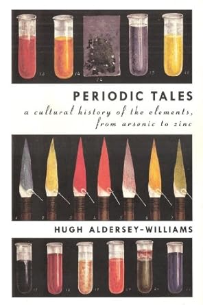 periodic tales 1st edition hugh aldersey williams 0061824720, 978-0061824722