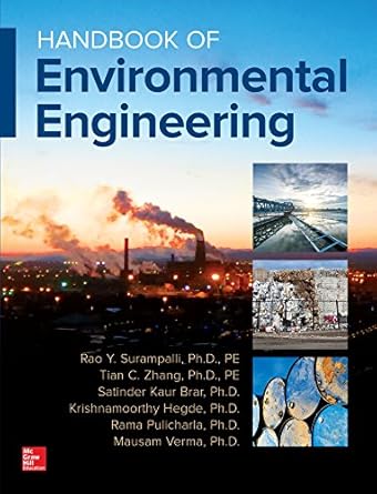handbook of environmental engineering 1st edition rao surampalli ,tian c zhang ,satinder kaur brar