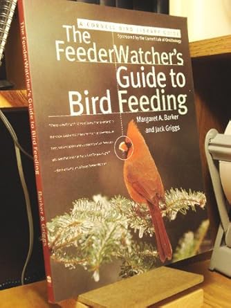 the feederwatchers guide to bird feeding 1st edition jack griggs ,margaret a barker 0062737449, 978-0062737441