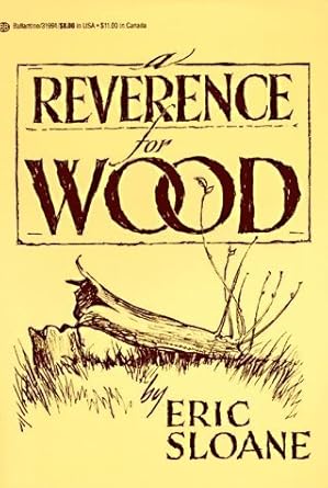 reverence for wood by eric sloane 1st edition eric sloane b01fgm7rk2