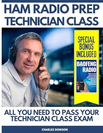 the ham radio prep technician class license test guide all you need to pass your technician class exam 1st